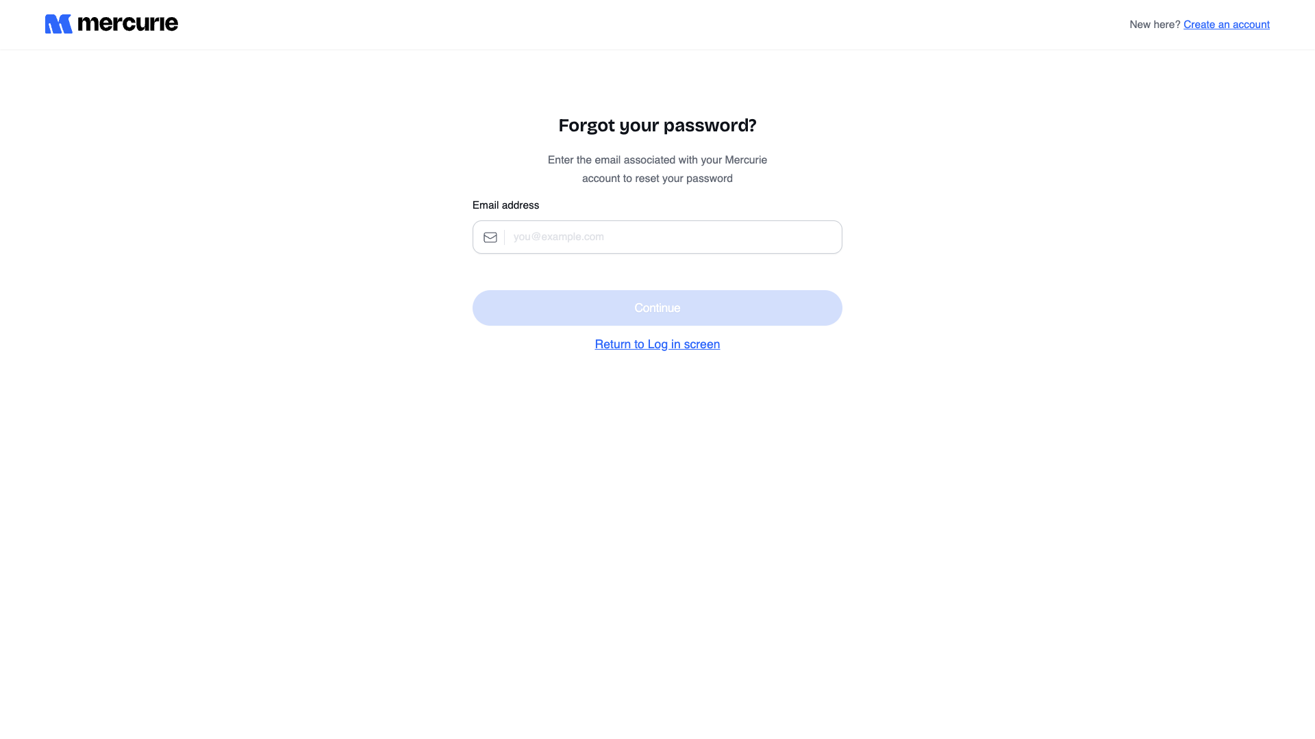 Mercurie forgot-password screen — single Email address field with a Continue button and a Return to Log in screen link.